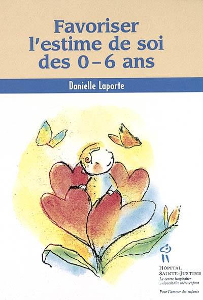 Favoriser l'estime de soi des 0-6 ans