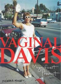 Vaginal Davis Magnificent Product