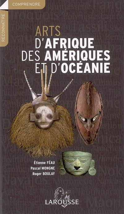 Arts d'Afrique, des Amériques et d'Océanie