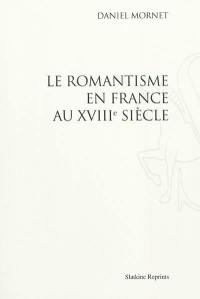 Le romantisme en France au XVIIIe siècle