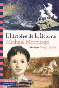 L'histoire de la licorne