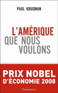 L'Amérique que nous voulons