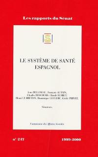 Le système de santé espagnol : rapport d'information