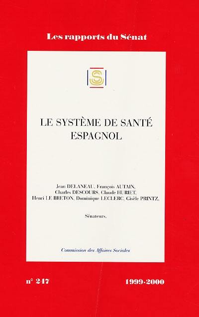 Le système de santé espagnol : rapport d'information