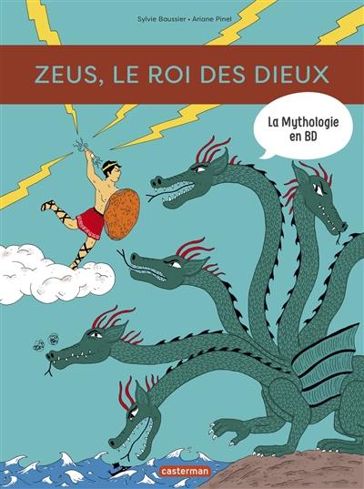 La mythologie en BD. Zeus, le roi des dieux