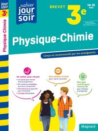 Physique chimie 3e, 14-15 ans : brevet : conforme au programme