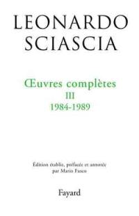 Oeuvres complètes. Vol. 3. 1984-1989