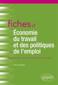 Fiches d'économie du travail et des politiques de l'emploi : rappels de cours et exercices corrigés