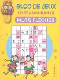 Mots fléchés : bloc de jeux hyperamusants, 8-9 ans