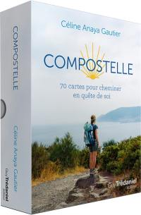 Compostelle : 70 cartes pour cheminer en quête de soi