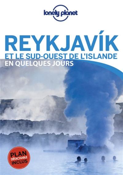 Reykjavik : et le sud-ouest de l'Islande en quelques jours