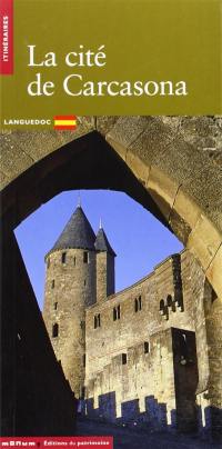 La cité de Carcassonne : Aude