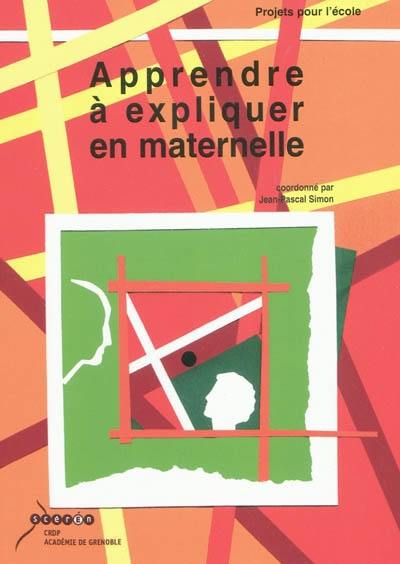 Apprendre à expliquer en maternelle