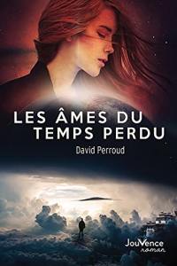 Les âmes du temps perdu