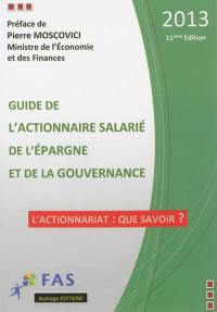 Guide de l'actionnaire salarié, de l'épargne et de la gouvernance