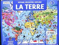 Voyage, découvre, explore. La Terre