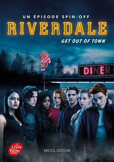 Riverdale. Vol. 2. Get out of town