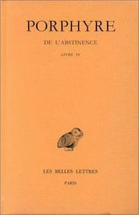 De l'abstinence. Vol. 3. Livre IV