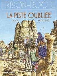 La piste oubliée