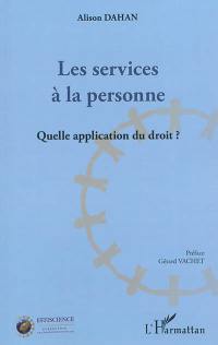 Les services à la personne : quelle application du droit ?