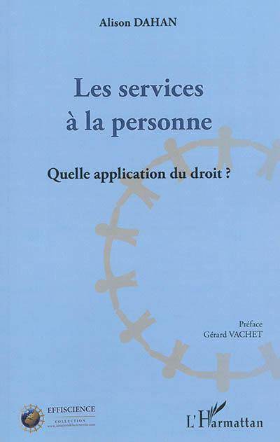 Les services à la personne : quelle application du droit ?