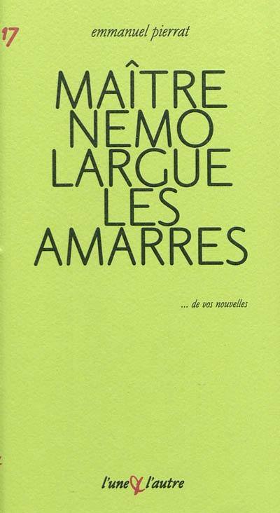 Maître Nemo largue les amarres