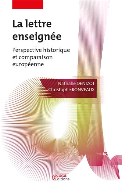 La lettre enseignée : perspective historique et comparaison européenne