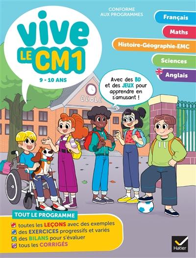 Vive le CM1 : 9-10 ans, conforme aux programmes