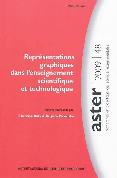 Aster, recherches en didactique des sciences expérimentales, n° 48. Représentations graphiques dans l'enseignement scientifique et technologique