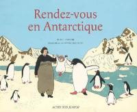 Rendez-vous en Antarctique