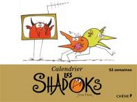 Calendrier les Shadoks : 52 semaines