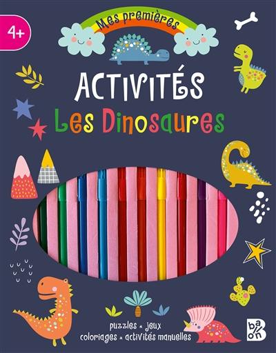 Mes premières activités : les dinosaures : puzzles, jeux, coloriages, activités manuelles