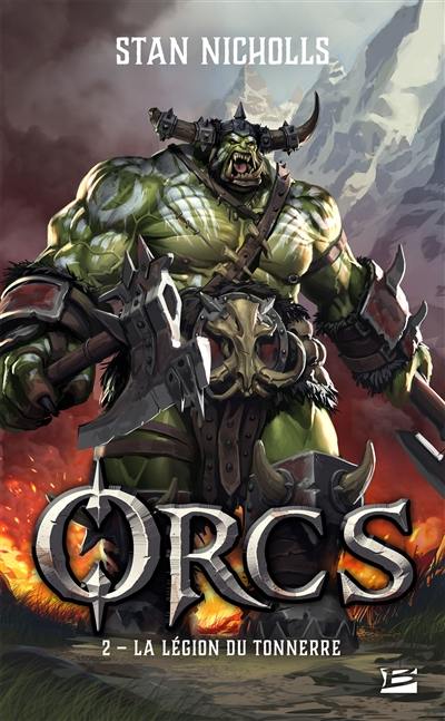 Orcs. Vol. 2. La légion du tonnerre