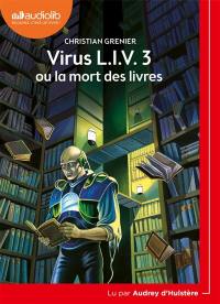 Virus LIV 3 ou La mort des livres