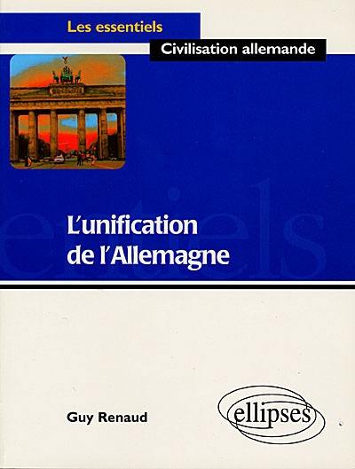 L'unification de l'Allemagne