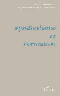 Syndicalisme et formation