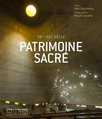 Patrimoine sacré : XXe-XXIe siècle : les lieux de culte en France depuis 1905