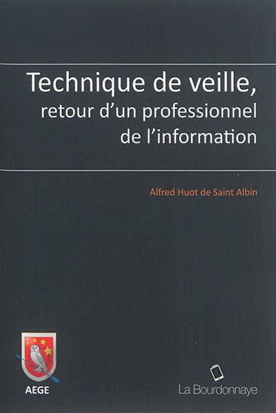 Technique de veille, retour d'un professionnel de l'information