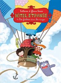 Hôtel étrange. Vol. 4. Des fantômes dans les nuages