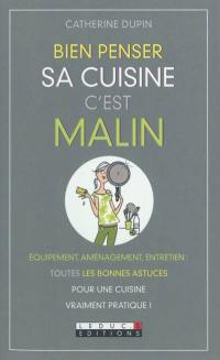 Bien penser sa cuisine, c'est malin