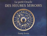 Le petit oracle des heures miroirs