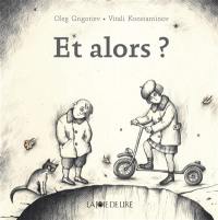 Et alors ? : 12 petits contes