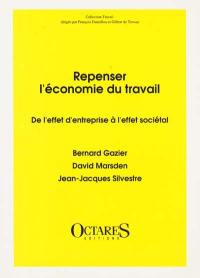 Repenser l'économie du travail : de l'effet d'entreprise à l'effet sociétal