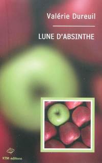 Lune d'absinthe