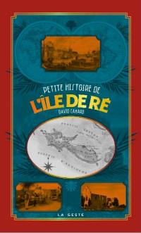 Petite histoire de l'île de Ré