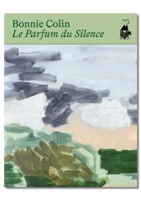 Le parfum du silence