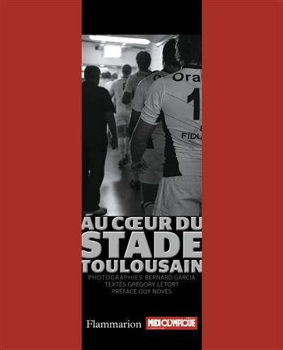 Au coeur du stade toulousain