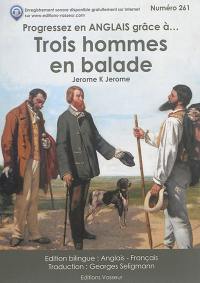 Progressez en anglais grâce à... Trois hommes en balade