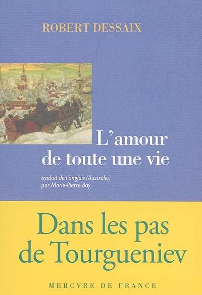 L'amour de toute une vie