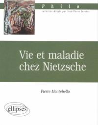 Vie et maladie chez Nietzsche